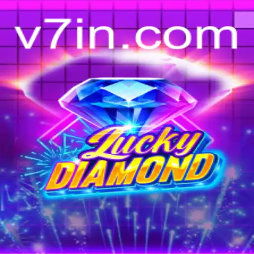 Descubra o Mundo Empolgante do Jogo LuckyDiamond no V7i.bet